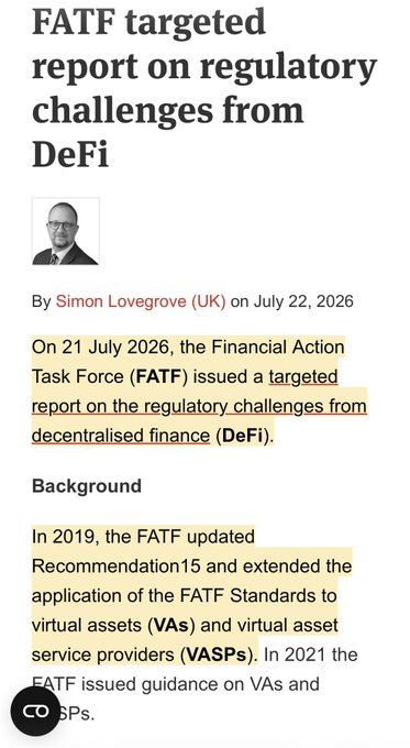 The image shows an article titled "FATF targeted report on regulatory challenges from DeFi" by Simon Lovegrove (UK), dated July 22, 2026, discussing how on July 21, 2026, the Financial Action Task Force (FATF) issued a report on decentralized finance regulation, referencing the 2019 update to Recommendation 15 extending standards to virtual assets (VAs) and virtual asset service providers (VASPs).