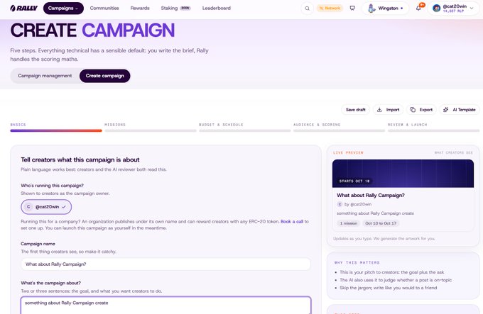 A screenshot of the Rally.io platform shows the "CREATE CAMPAIGN" page with the Basics tab active, where the user "@eat2Own" is creating a campaign called "What about Rally Campaign?", alongside a live preview.