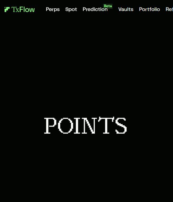 Screenshot of the TxFlow website navigation bar showing menu options including Perps, Spot, Prediction (Beta), Vaults, and Portfolio, with the word "POINTS" displayed in large pixelated text on a black background.