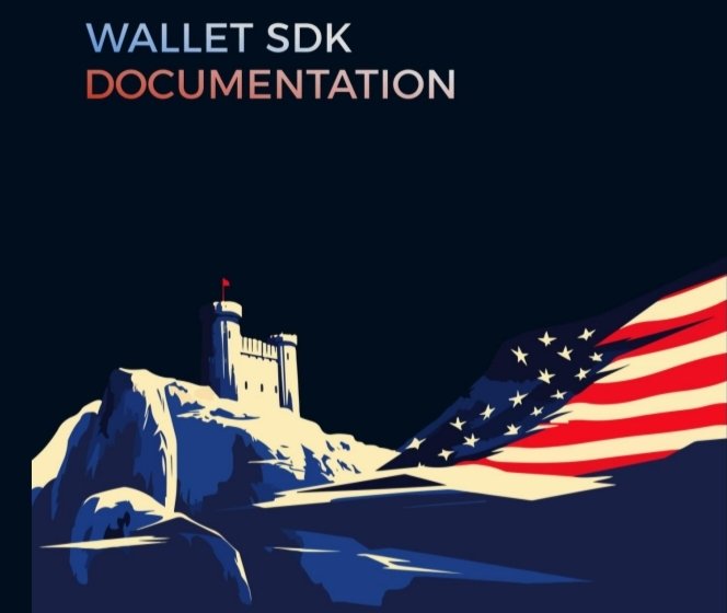 The image features a stylized patriotic illustration with "WALLET SDK DOCUMENTATION" prominently displayed at the top, showing a castle/fortress on a mountain alongside a flowing American flag in red, white, and blue tones. This visually represents the AmericanFort.io Wallet SDK documentation the user has been reviewing, with the fortress imagery symbolizing security while the SDK simplifies wallet interactions for apps without exposing unnecessary information.