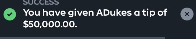 A success notification confirming a $50,000.00 tip was given to a user named 'ADukes'.
