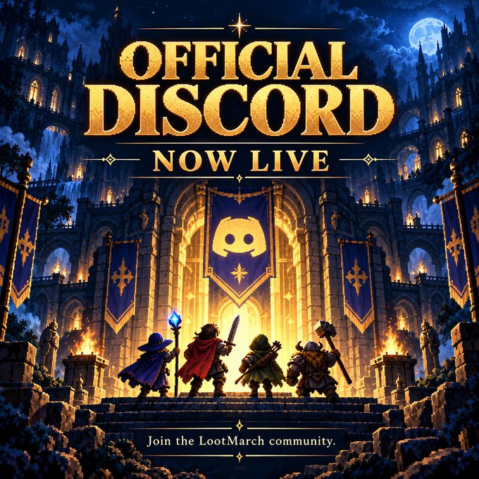 A promotional graphic for an 'OFFICIAL DISCORD NOW LIVE' launch for the LootMarch community, featuring fantasy characters and a Discord logo banner in front of a glowing castle.