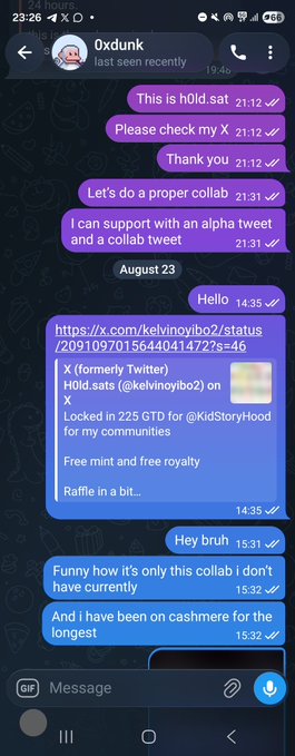 The image shows a Telegram chat with "Oxdunk" (last seen recently) where the user repeatedly messages without response, including "This is $hold.sat," "Please check my X," "Let's do a proper collab," and "I can support with an alpha tweet and a collab tweet" dated August 23, followed by later messages on August 24 claiming "Funny how it's only this collab i don't have currently" and "And i have been on cashmere for the longest."

This visual supports the post's narrative of being ignored by Cashmere Labs despite having an active community, illustrating the frustration of an OG DAO member claiming the founder fails to reply or acknowledge requests while supposedly offering free promotion.