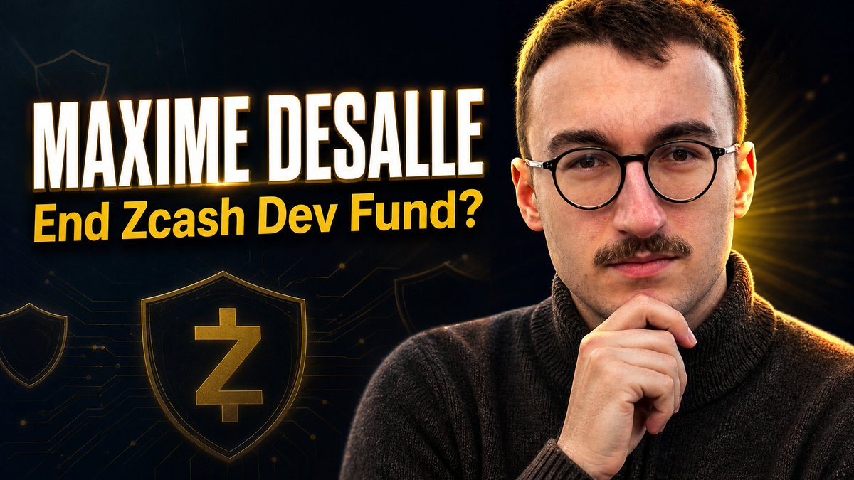 YouTube thumbnail featuring Maxime Desalle with text "End Zcash Dev Fund?" next to a gold Zcash shield logo.