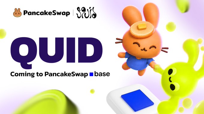 A promotional banner featuring the PancakeSwap and Squid Router logos announces "QUID - Coming to PancakeSwap on Base," with cute cartoon mascots—a bunny with a pancake on its head and a green squishy squid character—floating around the bold purple "QUID" text, visually tying into the post about Squid Router's $QUID token launching on PancakeSwap's Base network.