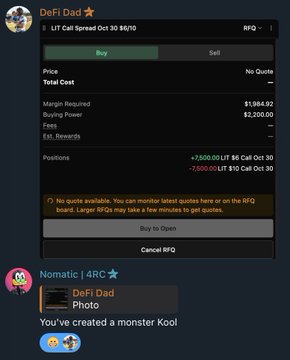 A mobile screenshot of a Discord chat showing an RFQ (Request for Quote) interface for 'LIT Call Spread Oct 30 $6/$10' with a Buy tab selected, displaying a total cost of $1,984.92, margin required of $1,984.92, and buying power of $2,200.00. Below it, user 'Nomatic' responds to 'DeFi Dad' with 'You've created a monster Kool'.