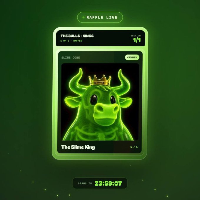 A digital NFT raffle card titled 'THE BULLS · KINGS' featuring a green glowing pixelated bull with a gold crown labeled 'The Slime King', with a countdown timer of '23:59:07'.