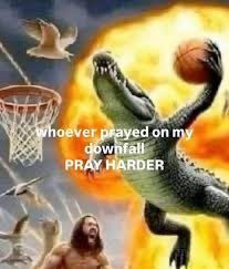 A dramatic "Pray Harder" meme featuring an alligator dunking a basketball mid-explosion alongside a screaming Jesus, with the caption "whoever prayed on my downfall" — humorously matching the post's "0xdeployer like" by mocking futile prayers against a crypto whale.