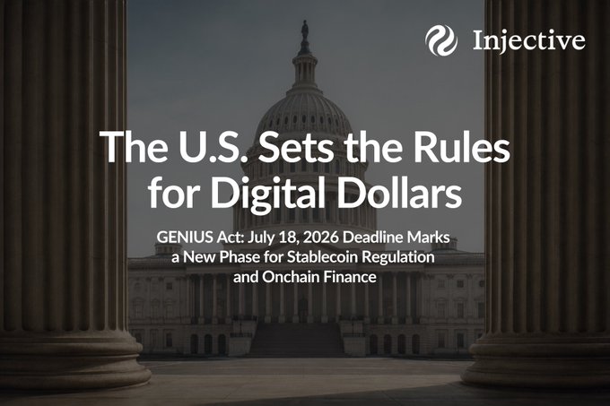 An Injective-branded graphic with the headline 'The U.S. Sets the Rules for Digital Dollars' and subtext 'GENIUS Act: July 18, 2026 Deadline Marks a New Phase for Stablecoin Regulation and Onchain Finance', set against an image of the U.S. Capitol framed by classical columns.