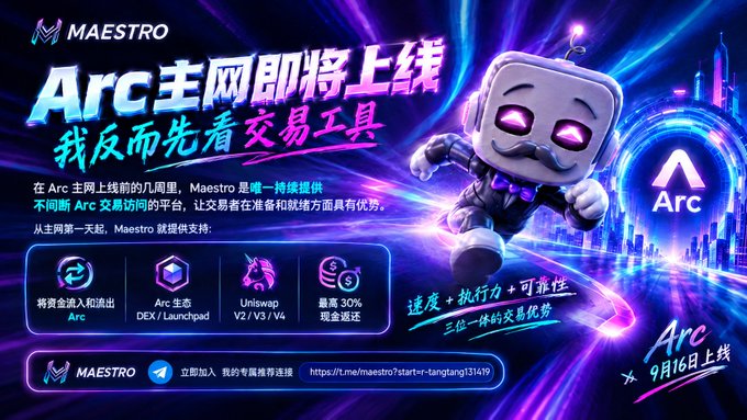 A promotional banner for Maestro announcing the upcoming launch of the Arc mainnet on September 16, featuring a robot mascot and text about trading tools, liquidity, DEX/Launchpad, Uniswap V2/V3/V4 support, and up to 30% cash back.