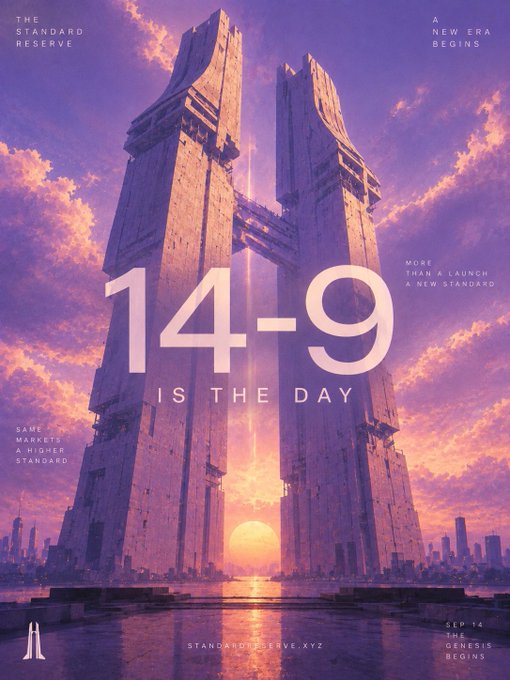 A promotional poster featuring massive sci-fi towers against a purple sunset sky, with text reading 'THE STANDARD RESERVE', 'A NEW ERA BEGINS', '14-9 IS THE DAY', 'MORE THAN A LAUNCH A NEW STANDARD', 'SAME MARKETS A HIGHER STANDARD', 'SEP 14 THE GENESIS BEGINS', and 'STANDARDRESERVE.XYZ'.