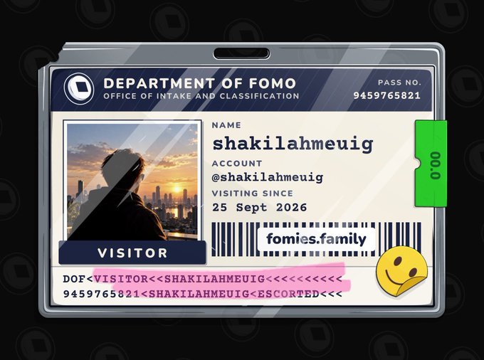 An illustrated ID badge from the 'DEPARTMENT OF FOMO' (Office of Intake and Classification) for 'VISITOR' shakilahmeuig, account @shakilahmeuig, visiting since '25 Sept 2026', pass no. 9459765821, with a barcode linking to 'fomies.family'.