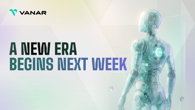 A futuristic humanoid robot figure stands beside the text "A NEW ERA BEGINS NEXT WEEK" and the "VANAR" logo, visually reinforcing the post's announcement that Vanar is on the brink of launching a new generation of technology beyond agents.