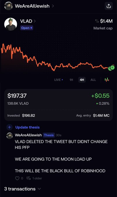 The image shows a stock trading interface displaying the VLAD ticker with a $1.4M market cap, currently priced at $197.37 (up $0.55), accompanied by a bullish thesis post from "WeAreAllJewish" claiming VLAD deleted a tweet but didn't update his profile picture, predicting it will be "the black bull of Robinhood" and "go to the moon." The caption reinforces the poster's strong conviction about Vlad Tenev-related ticker VLAD's potential moon shot, tying the bullish thesis to the visible trading chart showing price action over 4 hours.