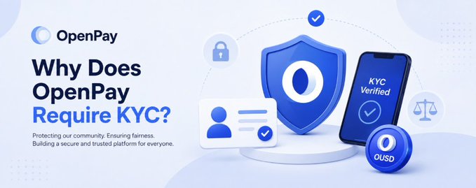 A promotional banner for OpenPay featuring the text "Why Does OpenPay Require KYC?" alongside illustrations of a security shield, an ID card, a smartphone displaying "KYC Verified," a padlock, a balance scale, and an OUSD coin, visually reinforcing the post's message about implementing KYC requirements to prevent abuse of the free 1 OUSD promotion.