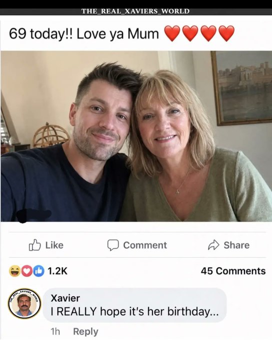 A social media post from THE_REAL_XAVIERS_WORLD celebrating "69 today!! Love ya Mum" with red heart emojis, showing a selfie of a man and his mother, with a comment from Xavier joking "I REALLY hope it's her birthday..."