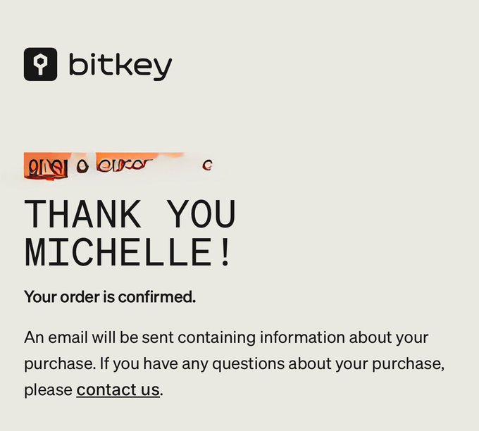 A confirmation page from 'bitkey' displaying the text 'THANK YOU MICHELLE!' and stating 'Your order is confirmed.'