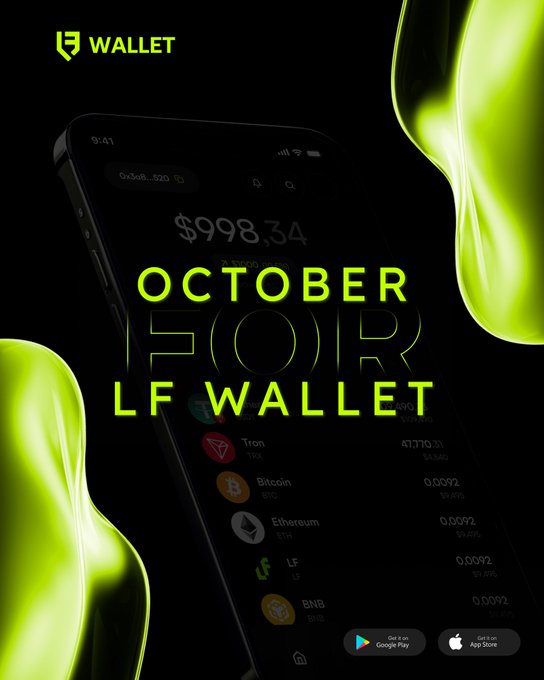 This promotional graphic for LF Wallet features a smartphone displaying a crypto portfolio ($998.34) with holdings in Tron, Bitcoin, Ethereum, LF, and BNB, set against a dark background with neon green liquid accents and bold "OCTOBER IS FOR LF WALLET" text, promoting the $LWT token launch via App Store and Google Play.