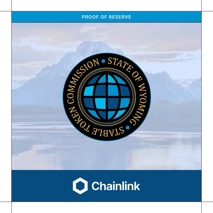 A 'Proof of Reserve' document featuring the seal of the 'Wyoming Stable Token Commission State of Wyoming' over a mountain lake background, with the 'Chainlink' logo at the bottom.