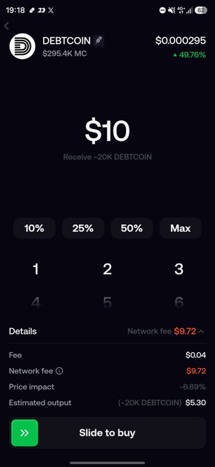 A mobile screenshot shows a crypto purchase screen for DEBTCOIN at $0.000295 (up 49.76%), where a user is attempting to buy $10 worth but faces a $9.72 network fee, resulting in only $5.30 of estimated output (-20K DEBTCOIN), highlighting the absurd cost of small transactions on the blockchain as referenced in the post's complaint about not being able to "ape $10" due to prohibitive fees.