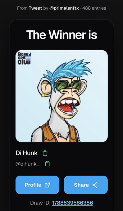 A screenshot from a Twitter post by @primalsnftx announcing 'The Winner is' of a draw with 488 entries, featuring a Bored Ape Club NFT of an ape with blue hair and sunglasses belonging to user Di Hunk (@dihunk_), with a Draw ID of 1788639566386.