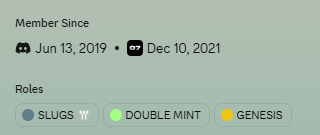 Profile information showing Member Since dates of Jun 13, 2019 and Dec 10, 2021, with roles including SLUGS, DOUBLE MINT, and GENESIS.