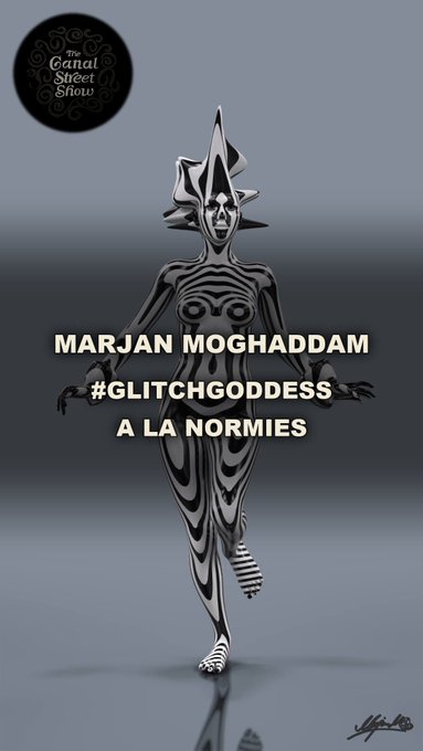 A stylized black-and-white illustration of a walking female figure in an avant-garde/spiky headpiece, credited to "The Canal Street Show" with text reading "MARJAN MOGHADDAM #GLITCHGODDESS A LA NORMIES".
