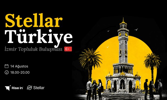 Promotional graphic for 'Stellar Türkiye' İzmir Topluluk Buluşması event on 14 Ağustos, 18.00-20.00, featuring an illustrated clock tower and the Rise In and Stellar logos.