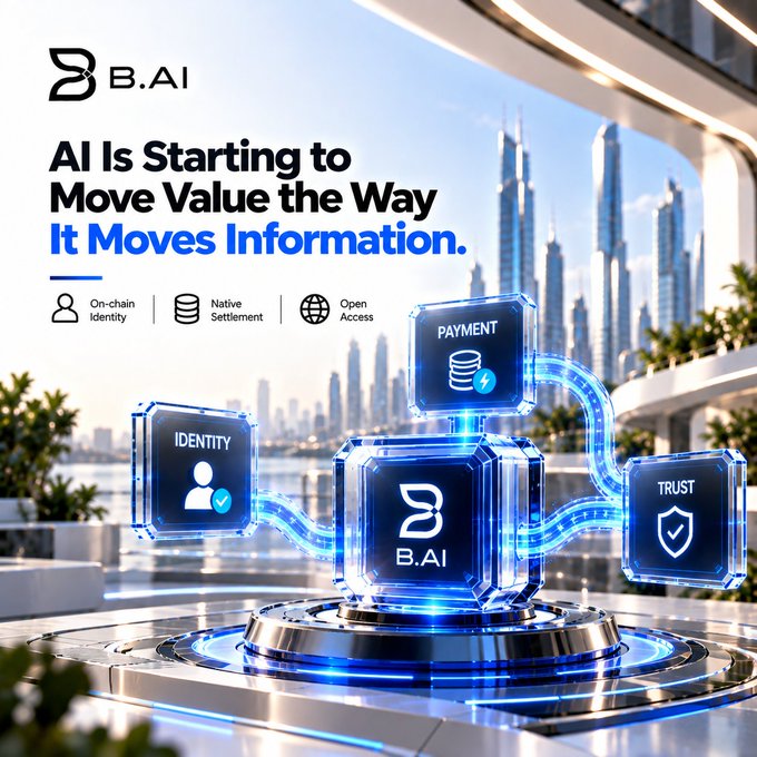 A promotional graphic for B.AI features the headline 'AI Is Starting to Move Value the Way It Moves Information,' highlighting On-chain Identity, Native Settlement, and Open Access with floating cubes labeled Identity, Payment, and Trust.