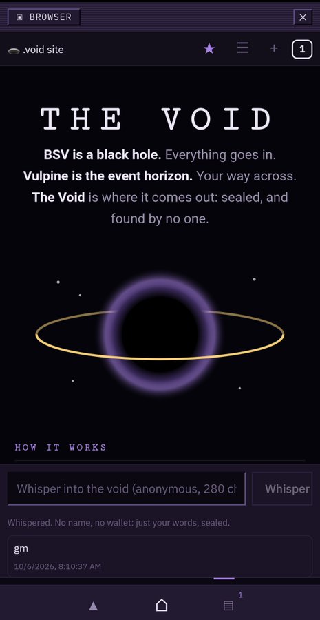 A mobile screenshot of a dark-themed website called '.void site' titled 'THE VOID', describing BSV as a black hole and Vulpine as the event horizon, with a text input field labeled 'Whisper into the void (anonymous, 280 c'.