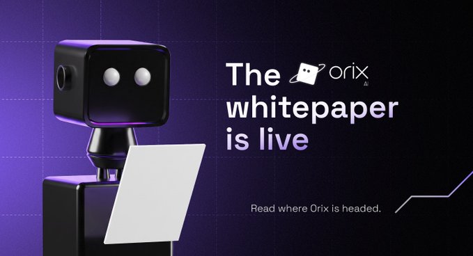 A promotional graphic with a purple gradient background features a black robot holding a paper, alongside text reading 'The orix whitepaper is live' and 'Read where Orix is headed.'