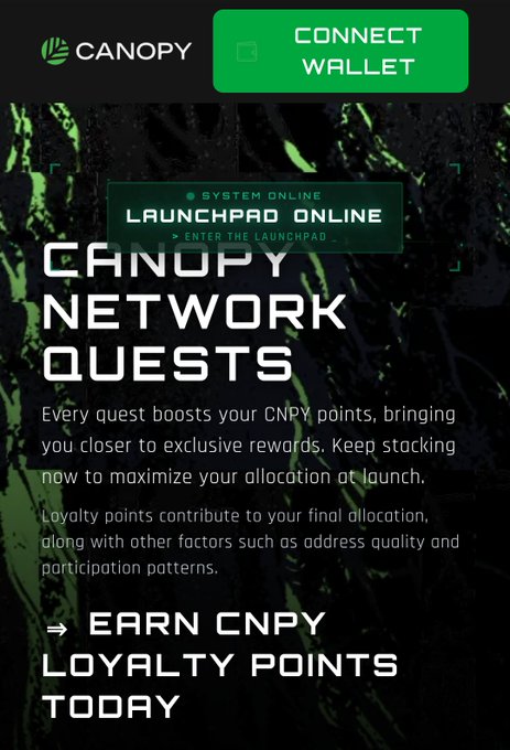 A promotional graphic for Canopy Network Quests featuring a 'CONNECT WALLET' button and text explaining that quests boost CNPY loyalty points for launchpad rewards.