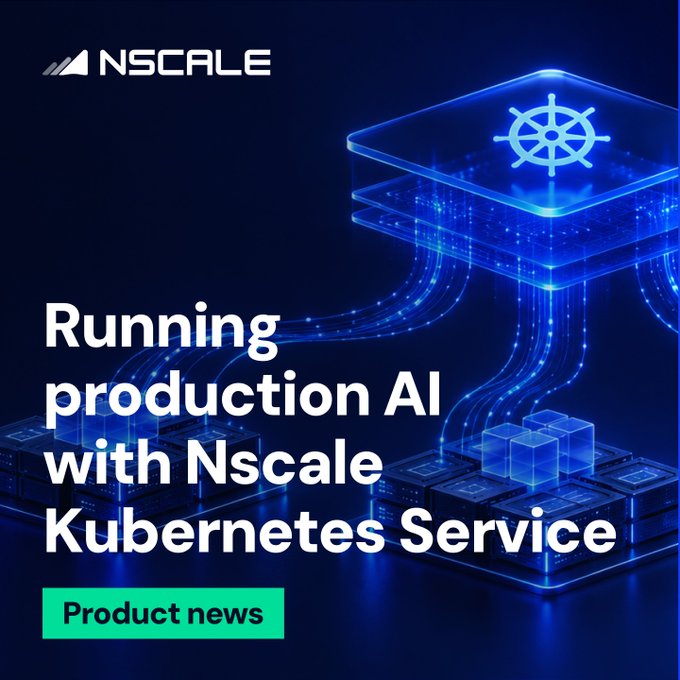 A promotional graphic for Nscale titled 'Running production AI with Nscale Kubernetes Service,' tagged as 'Product news' and featuring a Kubernetes logo on a glowing blue server stack.