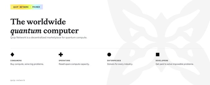 A minimalist white webpage for Quip Network describing itself as 'The worldwide quantum computer' and 'a decentralized marketplace for quantum compute,' with four user categories: Consumers, Operators, Enterprises, and Developers.