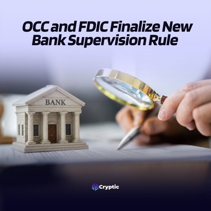 The image features a miniature bank building alongside a hand holding a magnifying glass over documents, symbolizing bank supervision and scrutiny, with the headline "OCC and FDIC Finalize New Bank Supervision Rule" and the Cryptic logo at the bottom.