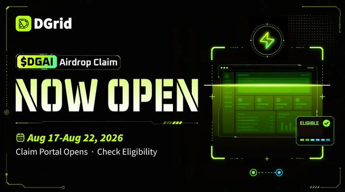 A digital banner advertises the DGrid "$DGAI Airdrop Claim" with the text "NOW OPEN," showing dates "Aug 17-Aug 22, 2026" alongside a neon green graphics interface displaying an "ELIGIBLE" badge.