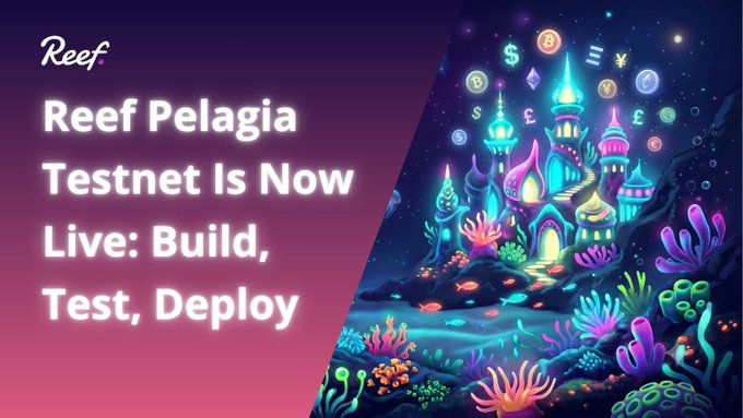 The image features a colorful underwater scene with a castle-like structure at its center, surrounded by various sea creatures such as fish and coral. The text " Reef Pelagia Testnet Is Now Live!: Build, Test, Deploy" is displayed in white letters above the castle, suggesting that this image is related to a discussion about testing and deploying tokenization projects on the Reef platform.