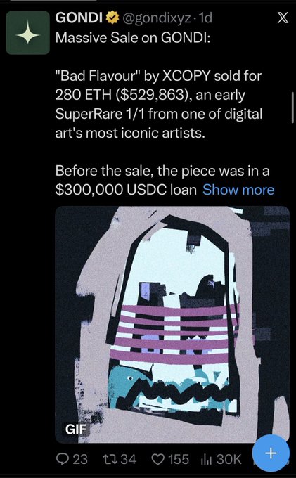 A Twitter post from GONDI announces the sale of XCOPY's "Bad Flavour" NFT for 280 ETH ($529,863), highlighting it as an early SuperRare 1/1 piece that was previously used as collateral for a $300,000 USDC loan—demonstrating that substantial crypto liquidity remains accessible through early investments in iconic digital artists.