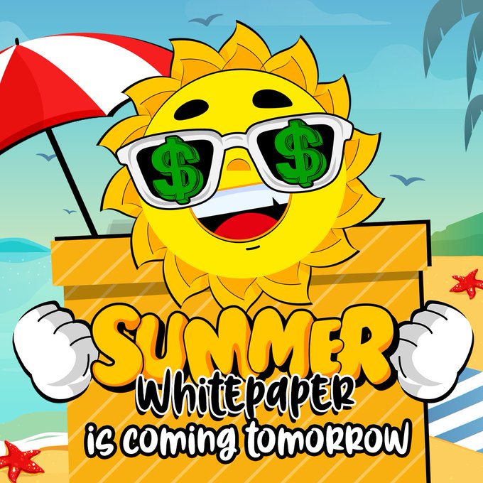 A cartoon sun wearing sunglasses with dollar signs on the lenses holds a sign reading "SUMMER — White paper is coming tomorrow," matching the post's announcement of the $SUMMER token's upcoming white paper release.