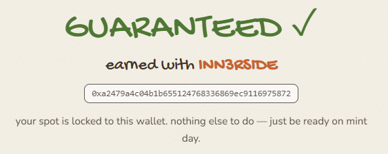 A confirmation screen displays "GUARANTEED ✓ earned with INN3RSIDE" alongside a locked wallet address (0xa2479a4c04b1b655124768336869ec9116975872), verifying whitelist eligibility for @UnusualNFTs earned through participation with @Theinn3rside. The message reassures the holder that their spot is secured and they simply need to be ready on mint day.