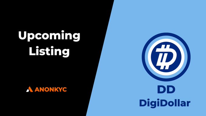 A promotional graphic announcing an 'Upcoming Listing' on ANONKYC, featuring a blue circular logo with 'DD' and 'DigiDollar' text.