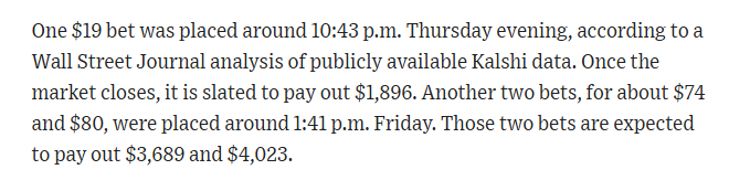 A text excerpt discussing Kalshi betting data from the Wall Street Journal, mentioning a $19 bet placed at 10:43 p.m. Thursday expected to pay out $1,896, and two other bets around $74 and $80 from 1:41 p.m. Friday expected to pay out $3,689 and $4,023.