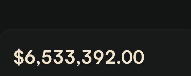 A black screen displays the amount '$6,533,392.00' in white text.