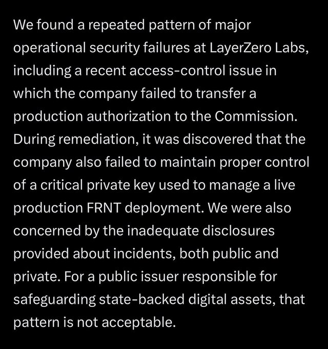 The image shows a black background with white text detailing regulatory findings against LayerZero Labs, citing a "repeated pattern of major operational security failures" including failure to transfer production authorization to the Commission and inadequate control of a critical private key managing a live FRNT production deployment, with the SEC noting that such patterns are unacceptable for a public issuer safeguarding state-backed digital assets. The accompanying post expresses shock at the revelations, suggesting LayerZero is in serious trouble ("beyond cooked") and recommending users switch to Chainlink as a competitor. The image relates directly to the post by providing the specific allegations that prompted the strong reaction—essentially serving as evidence backing up the post's claim that LayerZero is facing major regulatory and operational problems.
