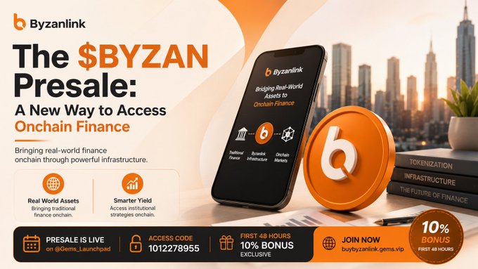 A promotional banner for the Byzanlink ($BYZAN) Preset/Token presale, promoting real-world assets onchain through traditional finance infrastructure, with a 10% bonus offer and access code 1012278955.