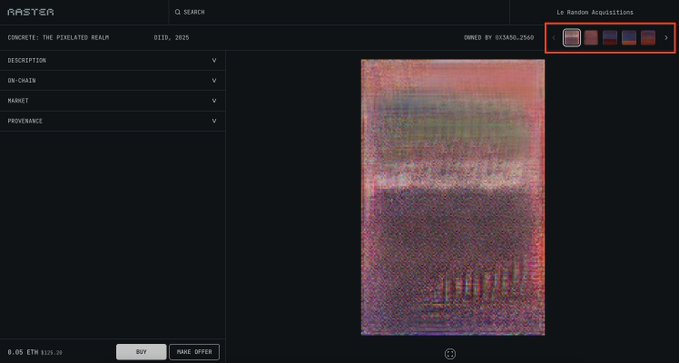 An interface from RASTER showing a digital artwork titled 'CONCRETE: THE PIXELATED REALM' from DIID, 2025, owned by 0x3450...2560, priced at 0.05 ETH ($125.20) with Buy and Make Offer buttons.