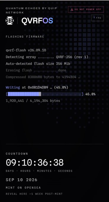 A digital interface titled 'Quantum Echoes by Quip Network - QVRFOS' showing firmware flashing progress at 45.8% for 'qvrf-flash v26.09.10,' with a countdown timer of 09:10:36:38 and 'MINT ON OPENSEA SEP 10 2026.'