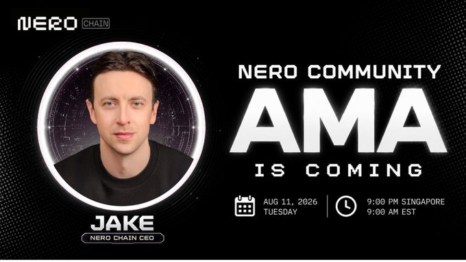 A promotional graphic for a 'NERO COMMUNITY AMA IS COMING' event featuring a portrait of 'JAKE, NERO CHAIN CEO', scheduled for 'AUG 11, 2026 TUESDAY' at '9:00 PM SINGAPORE / 9:00 AM EST'.