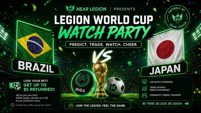 Promotional graphic for the NEAR LEGION World Cup Watch Party featuring a Brazil vs. Japan match, with text promoting predictions, trading on RHEA prediction markets, and a refund offer up to $5 for lost bets.