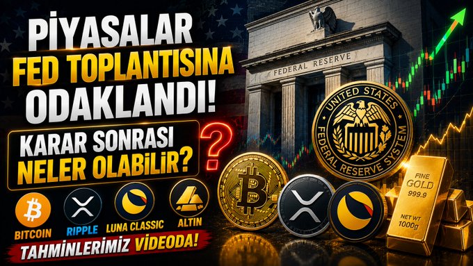 The image is a YouTube thumbnail featuring the Federal Reserve building, gold bars, and cryptocurrency coins (Bitcoin, XRP, Luna Classic, and Gold), with Turkish text reading "Piyasalar FED Toplantısına Odaklandı!" (Markets Focused on Fed Meeting) and "Karar Sonrası Neler Olabilir?" (What Could Happen After the Decision?), announcing price predictions for Bitcoin, Ripple, Luna Classic, and Gold in the video.